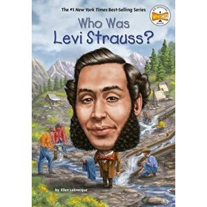 Who Was Levi Strauss?, Paperback - Ellen Labrecque imagine