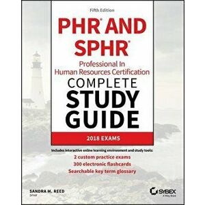 Phr and Sphr Professional in Human Resources Certification Complete Study Guide: 2018 Exams, Paperback - Sandra M. Reed imagine