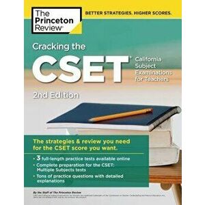 Cracking the Cset (California Subject Examinations for Teachers), 2nd Edition: The Strategy & Review You Need for the Cset Score You Want, Paperback - imagine