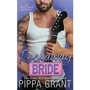 Rockaway Bride, Paperback - Pippa Grant imagine