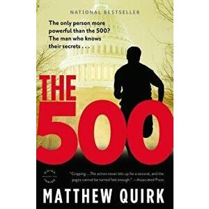 The 500, Paperback - Matthew Quirk imagine