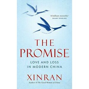 The Promise: Tales of Love and Loss in China, Hardcover - Xinran imagine