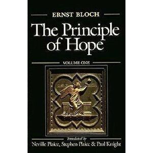 The Principle of Hope, Paperback - Ernst Bloch imagine