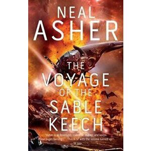 The Voyage of the Sable Keech: The Second Spatterjay Novel - Neal Asher imagine