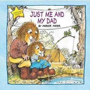 Just Me and My Dad (Little Critter), Hardcover - Mercer Mayer imagine