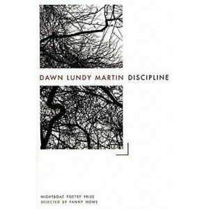 Discipline, Paperback - Dawn Lundy Martin imagine