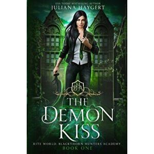 The Demon Kiss, Paperback - Juliana Haygert imagine
