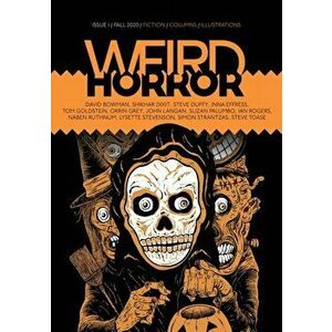 Weird Horror #1, Paperback - Michael Kelly imagine