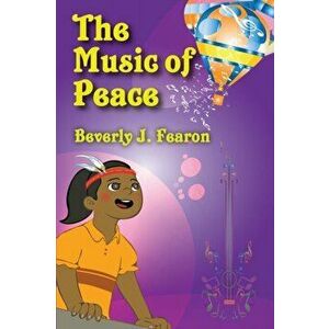 The Music of Peace, Paperback - Beverly J. Fearon imagine