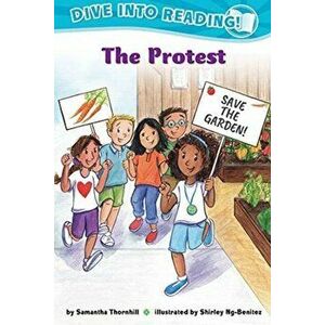 Confetti Kids #9: The Protest (Dive Into Reading, Emergent), Paperback - Samantha Thornhill imagine