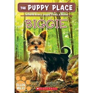 Biggie (the Puppy Place #60), 60, Paperback - Ellen Miles imagine