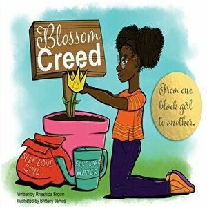 Blossom Creed, Paperback - Rhashida Brown imagine
