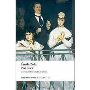 Pot Luck, Paperback - Emile Zola imagine