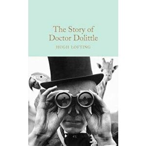 The Story of Doctor Dolittle, Hardcover - Philip Ardagh imagine