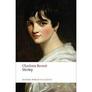 Shirley - Charlotte Bronte imagine