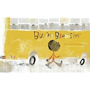Busing Brewster, Paperback - Richard Michelson imagine