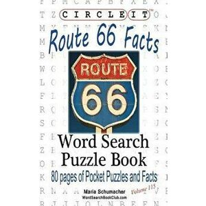 Circle It, U.S. Route 66 Facts, Word Search, Puzzle Book, Paperback - Lowry Global Media LLC imagine