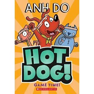 Game Time! (Hotdog #4), 4, Paperback - Anh Do imagine
