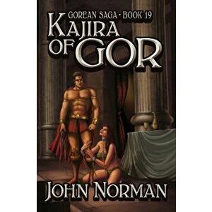 Kajira of Gor, Paperback - John Norman imagine