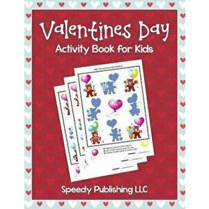 Valentines Day Activity Book for Kids, Paperback - My Day Books imagine
