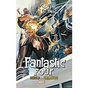 Fantastic Four: Behold...Galactus!, Paperback - Stan Lee imagine