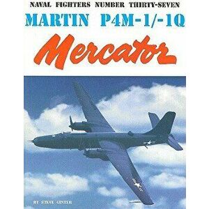 Martin P4M-1/1Q Mercator, Paperback - Steve Ginter imagine