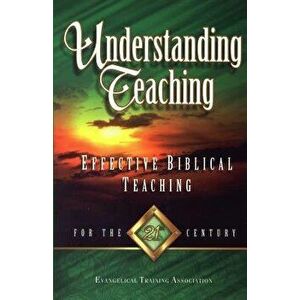 Understanding Teaching: Effective Bible Teaching for the 21st Century, Paperback - Dr Gregory C. Carlson imagine