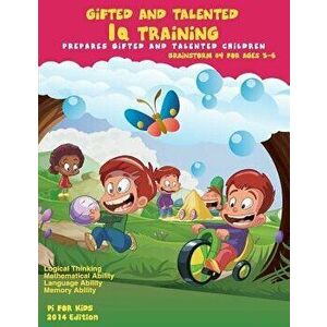 Gifted and Talented: IQ Training: Brainstorm: IQ Training Test Workbook for Ages 3-6, Paperback - Pi For Kids imagine