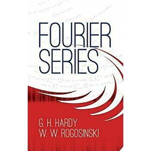 Fourier Series, Paperback - G. H. Hardy imagine