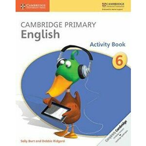 Cambridge Primary English Stage 6 Activity Book, Paperback - Sally Burt imagine