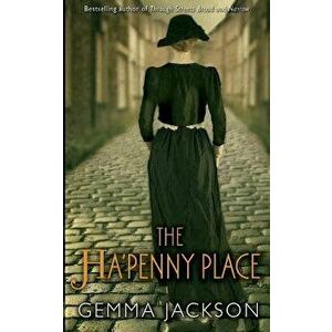 The Ha'penny Place, Paperback - Gemma Jackson imagine
