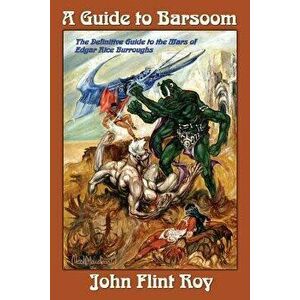 A Guide to Barsoom, Paperback - Mike Resnick imagine