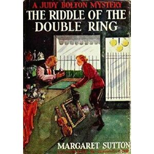 Riddle of the Double Ring #10, Paperback - Margaret Sutton imagine