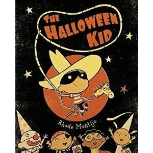 The Halloween Kid, Hardcover - Rhode Montijo imagine