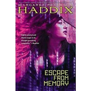 Escape from Memory, Paperback - Margaret Peterson Haddix imagine
