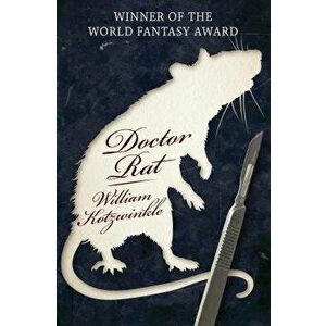 Doctor Rat, Paperback - William Kotzwinkle imagine