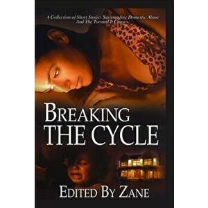 Breaking the Cycle, Paperback - Zane imagine