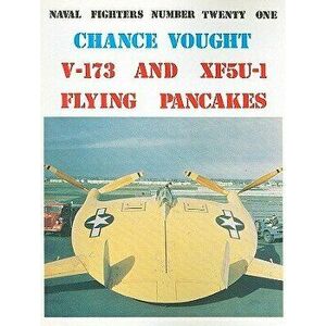 Chance Vought V-173 and XF5U-1 Flying Pancakes - Steve Ginter imagine