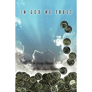 In God We Trust, Paperback - Iris Romeo imagine