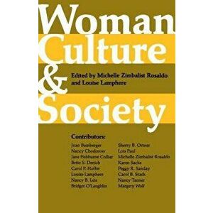 Woman, Culture, and Society, Paperback - Michelle Zimbalist Rosaldo imagine
