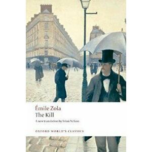 The Kill: La Curee, Paperback - Aemile Zola imagine