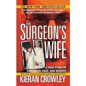 Surgeon's Wife, Paperback - Kieran Mark Crowley imagine