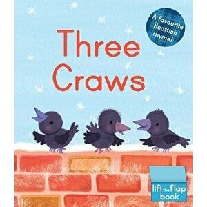Three Craws: A Lift-The-Flap Scottish Rhyme, Hardcover - Melanie Mitchell imagine