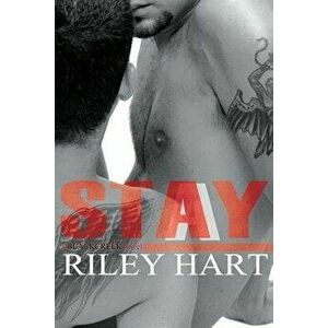 Stay, Paperback - Riley Hart imagine