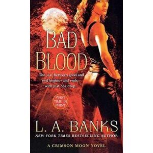 Bad Blood, Paperback - L. A. Banks imagine