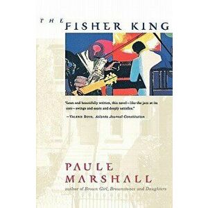 The Fisher King, Paperback - Paule Marshall imagine