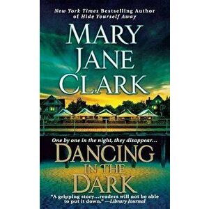 Dancing in the Dark, Paperback - Mary Jane Clark imagine