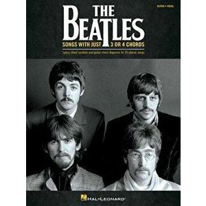 The Beatles - Songs with Just 3 or 4 Chords, Paperback - Beatles imagine