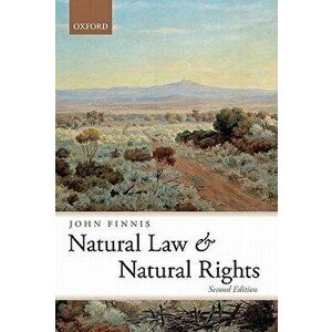Natural Law and Natural Rights, Paperback - John Finnis imagine