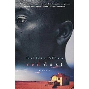 Red Dust, Paperback - Gillian Slovo imagine